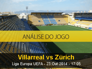 Análise do jogo: Villarreal X Zurique (23 Outubro 2014)