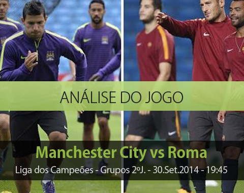 Análise do jogo: Manchester City vs Roma (30 Setembro 2014)