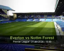 Prognóstico Everton Nottm Forest (21 April 2024)