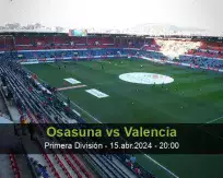 Prognóstico Osasuna Valencia (15 April 2024)