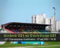 Ucrânia U21 vs Eslováquia U21