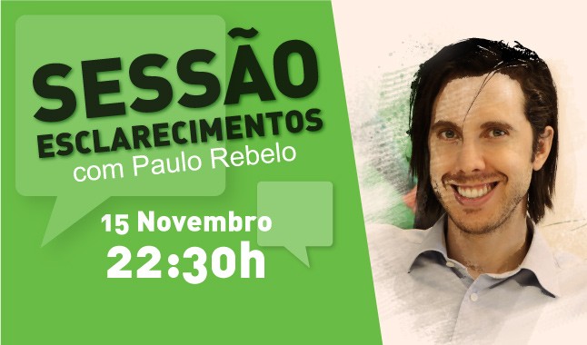Sessão de esclarecimentos - 15 Novembro
