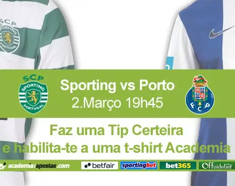 Tips certeiras no Sporting vs Porto valem t-shirts Academia