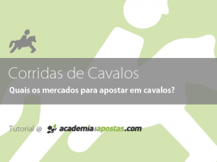 Tipos de mercados para se apostar em corridas de cavalos.