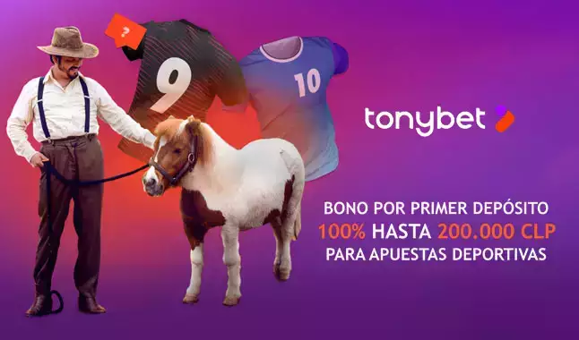 Bono TonyBet - 100 % del 1er depósito hasta 200,000 CLP