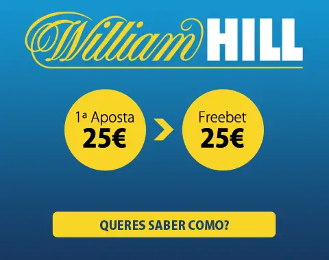 William Hill com bónus freebet de 100% da 1ª aposta até 25€